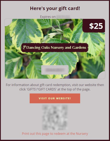 Gift Card ~ Gift Card - Digital via Email ~ Dancing Oaks Nursery and Gardens ~ Retail Nursery ~ Mail Order Nursery